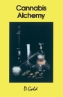 Cannabis Alchemy: Art of Modern Hashmaking Cover Image