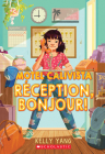 Motel Calivista: Réception, Bonjour! By Kelly Yang Cover Image