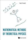Mathematical Methods of Theoretical Physics By Karl Svozil Cover Image