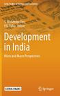 Development in India: Micro and Macro Perspectives (India Studies in Business and Economics) Cover Image