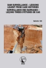 Dam Surveillance - Lessons Learnt from Case Histories / Surveillance Des Barrages - Leçons Tirées d'Études de Cas: Bulletin 180 By Icold Cigb (Editor) Cover Image