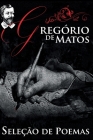 Gregório de Matos - Seleção de Poemas Cover Image