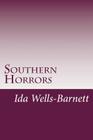 Southern Horrors By Ida B. Wells-Barnett Cover Image