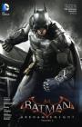 Batman: Arkham Knight Vol. 2: The Official Prequel to the Arkham Trilogy Finale Cover Image