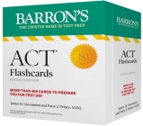 ACT Flashcards, Fourth Edition: Up-to-Date Review + Sorting Ring for Custom Study (Barron's ACT Prep) Cover Image