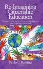 Re-Imagining Citizenship Education: Empowering Students to Become Critical Leaders and Community Role Models Cover Image
