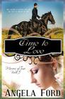 Time to Love By Angela Ford Cover Image
