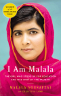 I Am Malala: The Girl Who Stood Up for Education and Was Shot by the Taliban Cover Image