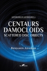 Centaurs, Damocloids & Scattered Disc Objects Cover Image