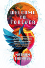 Welcome to Forever By Nathan Tavares Cover Image