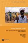 Living Through Crises: How the Food, Fuel, and Financial Shocks Affect the Poor (New Frontiers of Social Policy) By Rasmus Heltberg (Editor), Naomi Hossain (Editor), Anna Reva (Editor) Cover Image