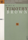 The Best of Timothy Brown, Book 1 By Timothy Brown (Composer) Cover Image