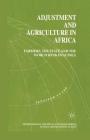 Adjustment and Agriculture in Africa: Farmers, the State, and the World Bank in Guinea (International Political Economy) Cover Image