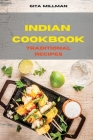 Indian Cookbook Traditional Recipes: Creative and Delicious Indian Recipes Easily To prepare Cover Image
