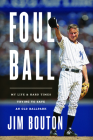 Foul Ball By Jim Bouton Cover Image
