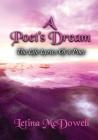 A Poet's Dream: The LIfe Lyrics of a Poet By Letina McDowell Cover Image