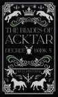 Decree (Blades of Acktar #5) By Tricia Mingerink Cover Image