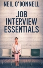 Job Interview Essentials By Neil O'Donnell Cover Image