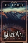 The Black Wall (Tides #2) Cover Image