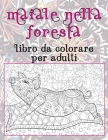 Maiale nella foresta - Libro da colorare per adulti By Anna Marino Cover Image