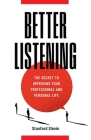 Better Listening: The Secret to Improving Your Professional and Personal Life Cover Image