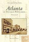 Atlanta: In Vintage Postcards: Volume 2 (Images of America) By Elena Irish Zimmerman Cover Image