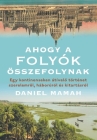 Ahogy A Folyok Osszefolynak Cover Image