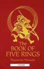 The Book of Five Rings Illustrated By Musashi Miyamoto Cover Image