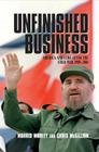 Unfinished Business: America and Cuba After the Cold War, 1989 2001 Cover Image