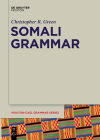 Somali Grammar By Christopher R. Green Cover Image