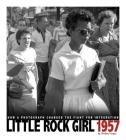 Little Rock Girl 1957: How a Photograph Changed the Fight for Integration (Captured History) Cover Image