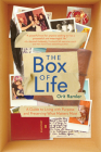 The Box of Life: A Guide to Living with Purpose and Preserving What Matters Most Cover Image