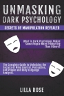 Unmasking Dark Psychology: Secrets of Manipulation Revealed By Lilla Rose Cover Image