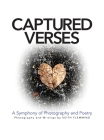 Captured Verses: A Symphony of Photography and Poetry Cover Image