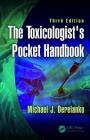 The Toxicologist's Pocket Handbook By Michael J. Derelanko Cover Image