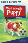 Most Valuable Puppy By Carol Kim, Felia Hanakata (Illustrator) Cover Image