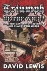 Triumph of the Will?: How Two Men Hypnotised Hitler and Changed the World Cover Image
