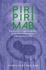 Piri Piri Mab: The Journey to Legal Recognition of the Torres Strait Islander Child Rearing Practice By Paul Ban (Compiled by) Cover Image