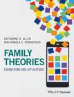 Family Theories: Foundations and Applications Cover Image