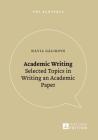 Academic Writing: Selected Topics in Writing an Academic Paper (Uni Slovakia #3) Cover Image
