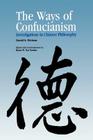Ways of Confucianism: Investigations in Chinese Philosophy By David S. Nivison, Bryan Van Norden (Editor) Cover Image