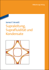 Supraleitung, Suprafluidität und Kondensate Cover Image