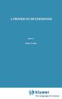 A Primer on Determinism By John Earman Cover Image
