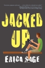 Jacked Up By Erica Sage Cover Image