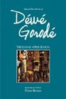 The Kanak Apple Season: Selected Short Fiction of Dewe Gorode By Dewe Gorode, Peter Brown (Editor) Cover Image