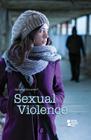 Sexual Violence (Opposing Viewpoints) By Amanda Hiber (Editor) Cover Image