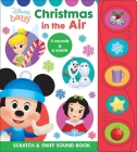 Disney Baby: Christmas in the Air Scratch & Sniff Sound Book By Pi Kids, The Disney Storybook Art Team (Illustrator) Cover Image