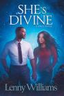 She's Divine By Lenny Williams, Kerem Beyit (Illustrator) Cover Image