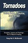 Tornados: Grief, Loss, Trauma and PTSD Cover Image