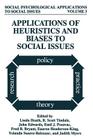 Applications of Heuristics and Biases to Social Issues (Social Psychological Applications to Social Issues #3) Cover Image